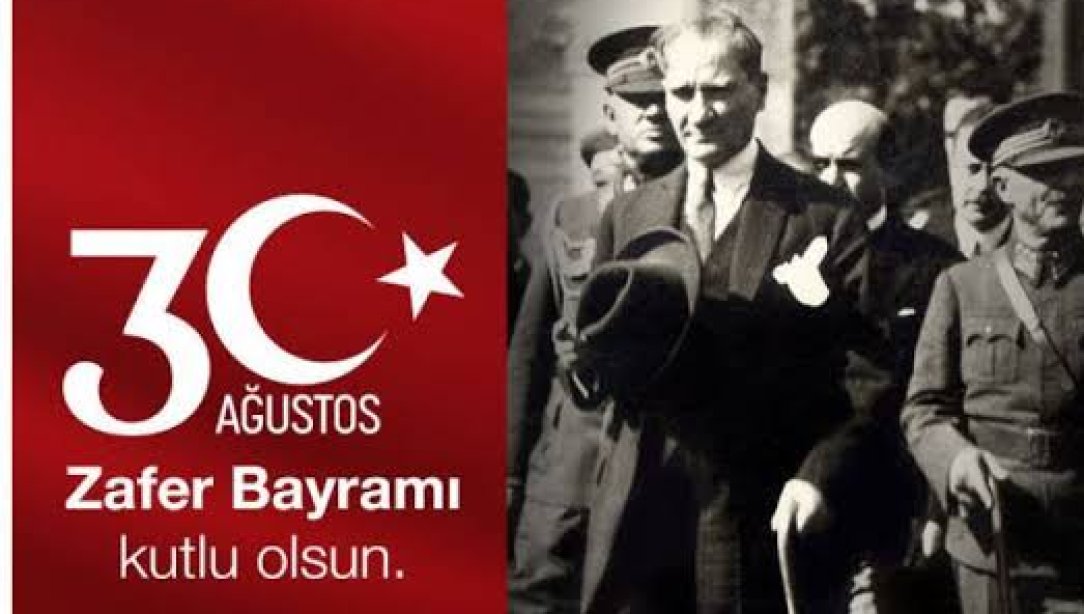 30 AĞUSTOS ZAFER BAYRAMI